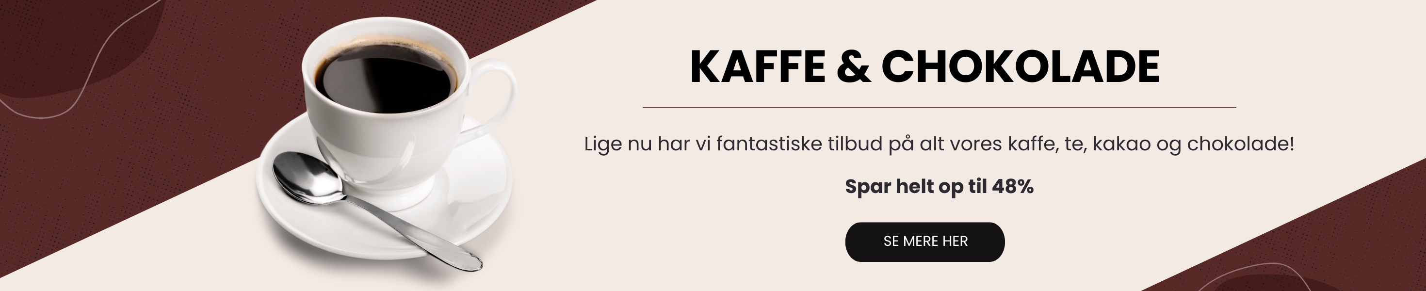 Forside banner - Tilbud på Kaffe, te, chokolade,film, og stadig affaldsstativer og sikkerhedsudstyr!